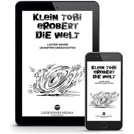 Klein Tobi erobert die Welt – lauter lustige und wahre (Monster-)Geschichten. Kindermund vom Feinsten – eBook-Version - Titel innen