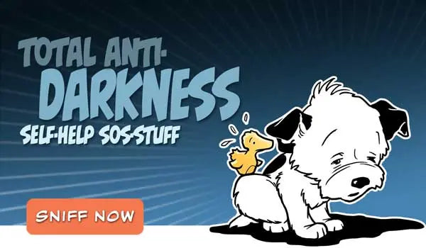 Check out Little Hunterman's Total Anti-Darkness Self-Help SOS-Stuff Collection