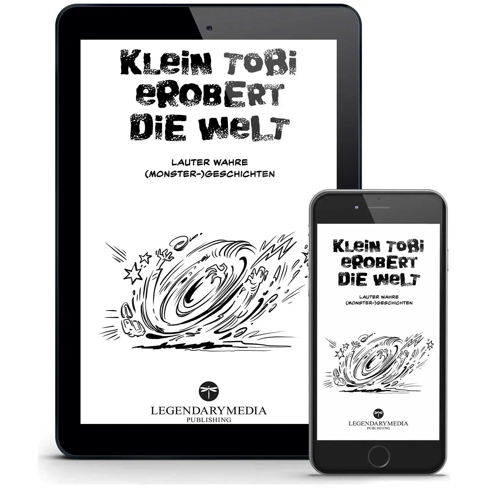 Klein Tobi erobert die Welt – lauter lustige und wahre (Monster-)Geschichten. Kindermund vom Feinsten – eBook-Version - Titel innen