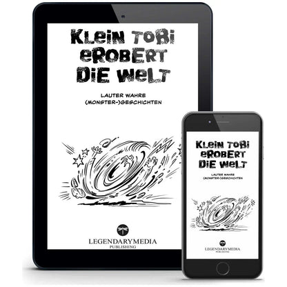Klein Tobi erobert die Welt – lauter lustige und wahre (Monster-)Geschichten. Kindermund vom Feinsten – eBook-Version - Titel innen