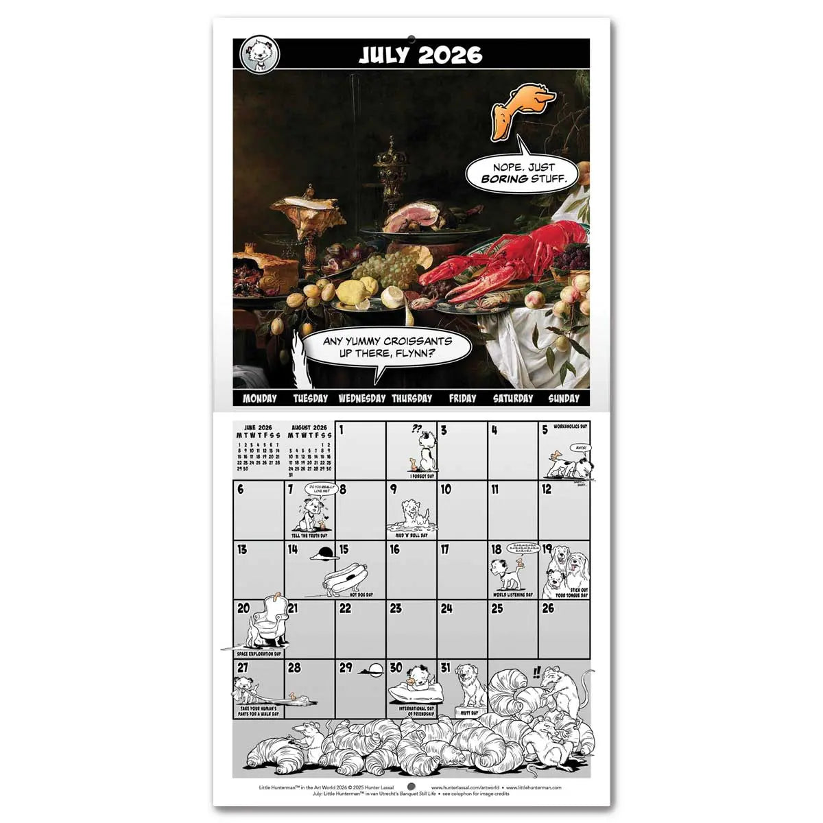 Calendar spread for July 2026 with a hero image based on Adriaen van Utrecht's Banquet Still Life. The calendar grid on the bottom half is filled with small illustrations featuring Little Hunterman and Flynn. English text.