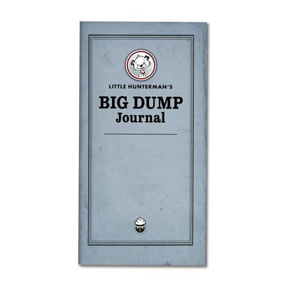 Little Hunterman’s Big Dump Journal by Hunter Lassal