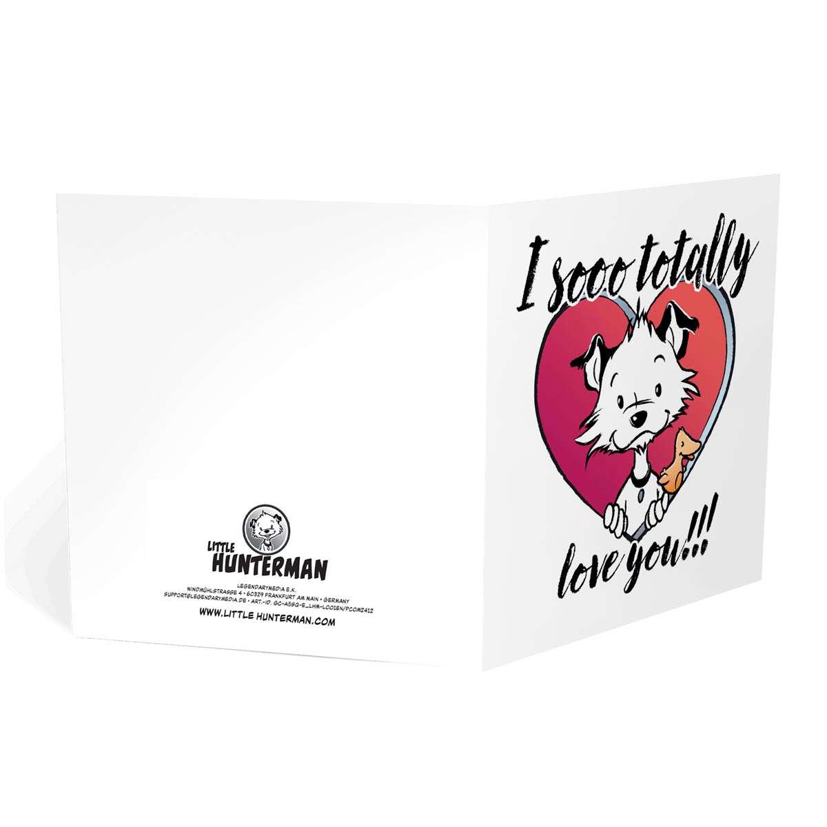 Image shows a square Little Hunterman card showing him and Flynn looking out of a big red heart with large text saying: I sooo totally love you!!! With the card  standing open on a white surface showing the front and back page.